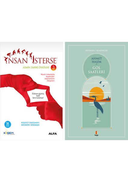 Insan Isterse - Azmin Zaferi Öyküleri 3 + Göl Saatleri