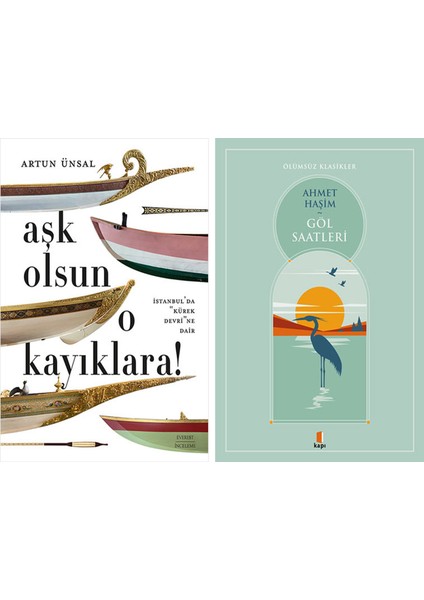 Aşk Olsun O Kayıklara (Ciltli - Şömizli) + Göl Saatleri