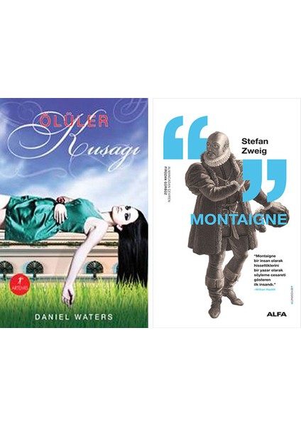 Ölüler Kuşağı + Montaigne