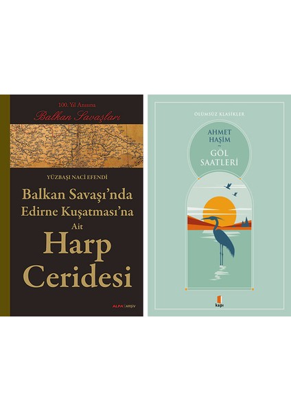 Balkan Savaşı'nda Edirne Kuşatmasına Ait Harp Ceridesi + Göl Saatleri