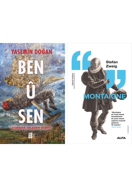 Ben Û Sen + Montaigne