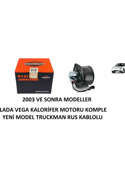 Lada Vega 2110 2111 2112 Yeni Model Kalorifer Motoru Komple 2003 ve Sonrası Truckman Orj Rus