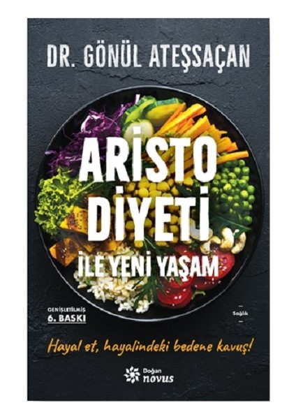 Aristo Diyeti Ile Yeni Yaşam