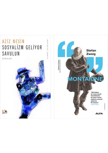 Sosyalizm Geliyor Savulun + Montaigne