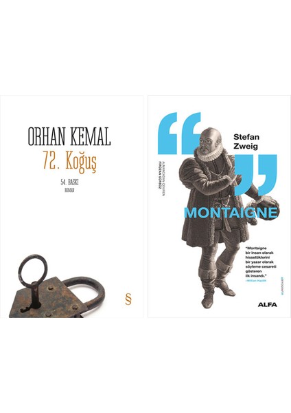 72. Koğuş + Montaigne