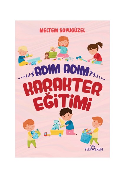 Adım Adım Karakter Eğitimi