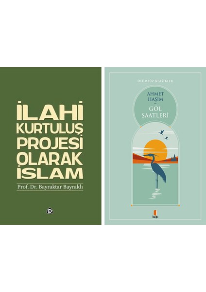 Ilahi Kurtuluş Projesi Olarak Islam + Göl Saatleri