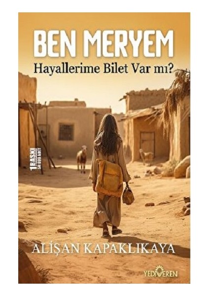 Ben Meryem - Hayallerime Bilet Var Mı?