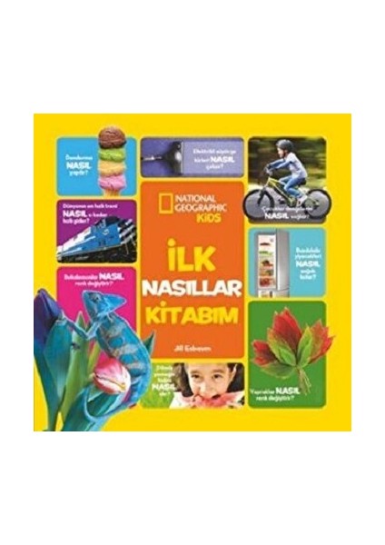 Natınonal Geographıc Kıds - Ilk Nasıllar Kitabım