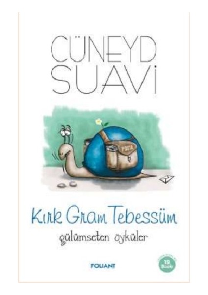 Kırk Gram Tebessüm Gülümseten Öyküler