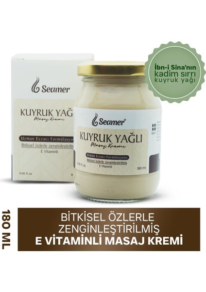 Kuyruk Yağlı Masaj Kremi 180 ml E Vitamini ve Bitkisel Özlerle Zenginleştirilmiş fiyatları