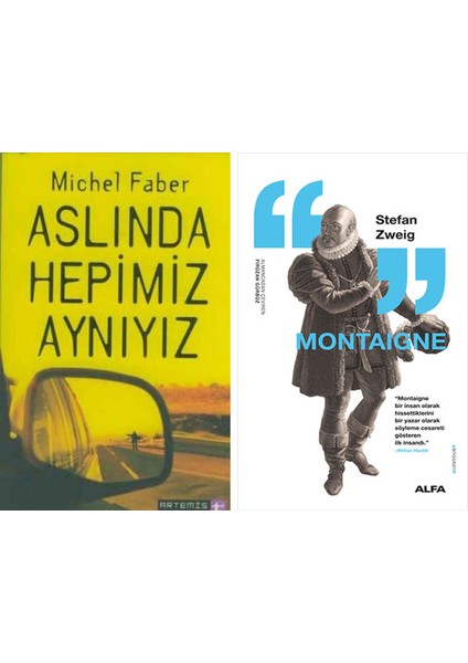 Aslında Hepimiz Aynıyız + Montaigne