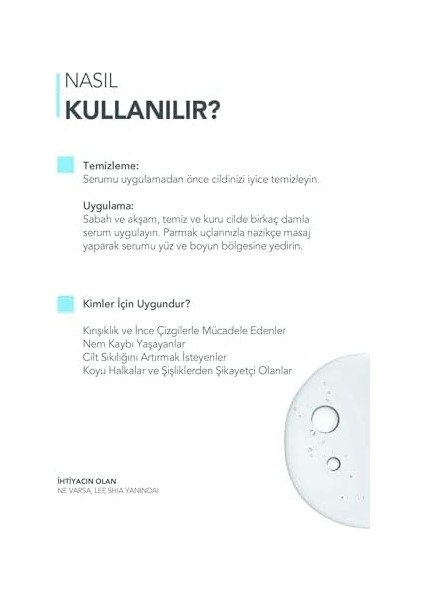 Lee Shia Cilt Sıkılaştırıcı Kolajen Serum 30 ml (Collagen%5 Hyaluronic Acid%2 Caffeine%1)