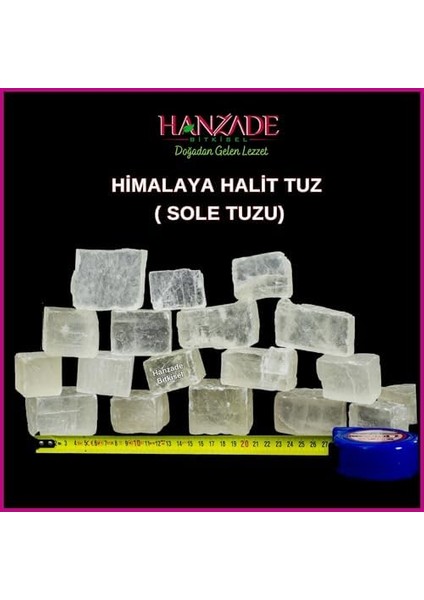 Hanzade Bitkisel Halit Tuz Sole Tuzu 1 kg Şeffaf Berrak Kristal Himalaya Halit Sole Tuzu modelleri