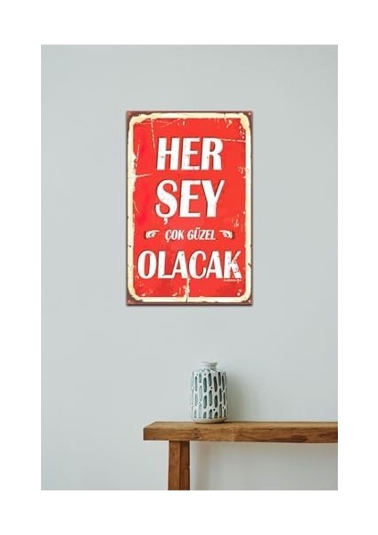 Kuşe Kağıt Duvar Posteri Her Şey Çok Güzel Olacak Retro DRTR0036 modelleri