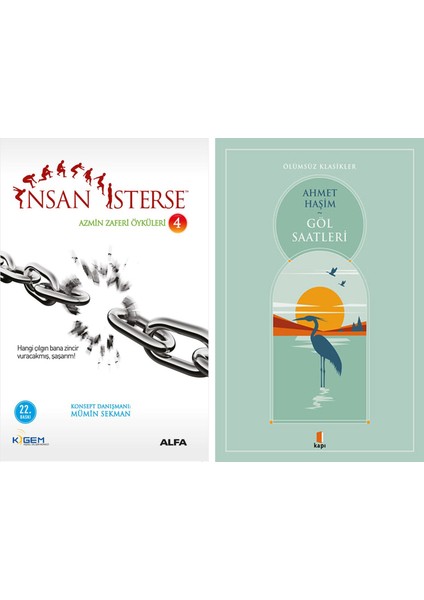 Insan Isterse - Azmin Zaferi Öyküleri 4 + Göl Saatleri