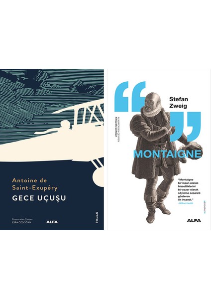 Gece Uçuşu + Montaigne