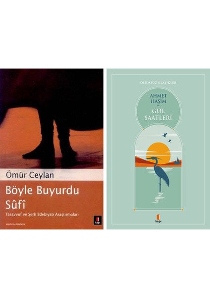 Böyle Buyurdu Sûfî + Göl Saatleri