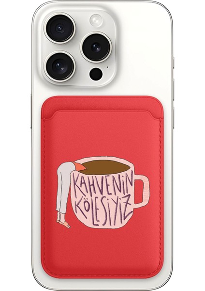 iPhone 11 12 13 14 15 16 17 Pro Max Plus Air Magsafe Mıknatıslı Kırmızı Kartlık Kahve Kölesi