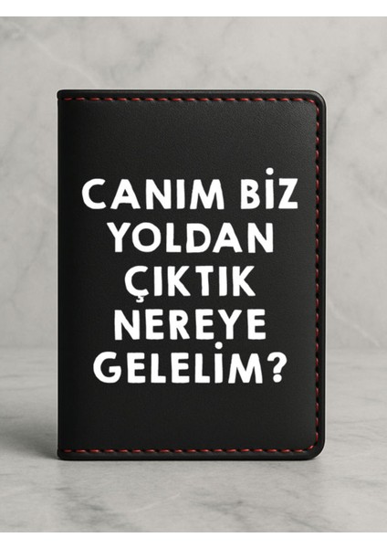 Ruhsat Koruyucu Baskılı Kart Bölmeli Siyah Vinlex Deri Ruhsat Kabı Kılıfı Yoldan Çıktık
