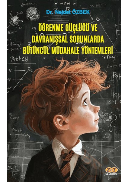 Öğrenme Güçlüğü ve Davranışsal Sorunlarda Bütüncül Müdahale Yöntemleri