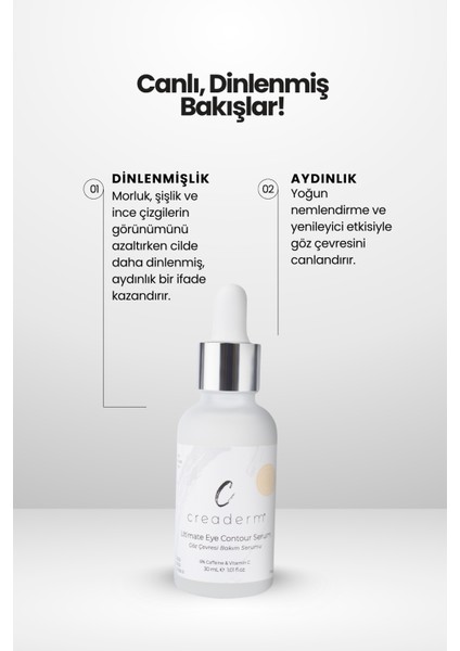 Göz Çevresi Bakım Serumu 30 ml (Kafein ve Vitamin C ile Göz Altı Torbalarına Karşı Etkili Formül) modelleri