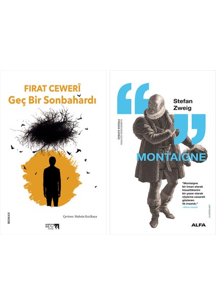 Geç Bir Sonbahardı + Montaigne