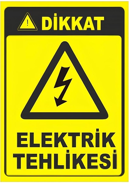 Elektrik Tehlikesi Yapışkanlı Folyo Sticker Etiket 10 x 15 cm Uyarı Levhası