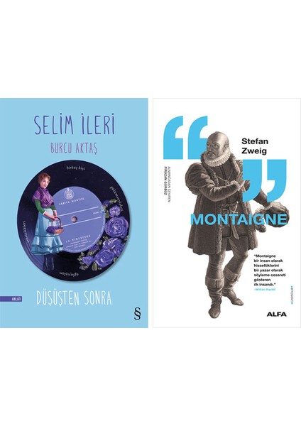 Düşüşten Sonra + Montaigne