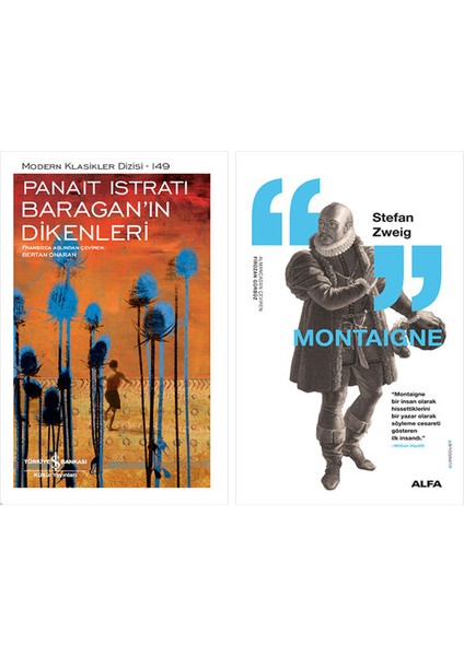 Baragan’ın Dikenleri + Montaigne