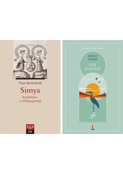 Simya - Sembolizm ve Dünyagörüşü + Göl Saatleri