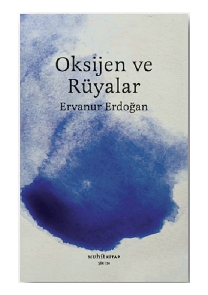 Oksijen ve Rüyalar