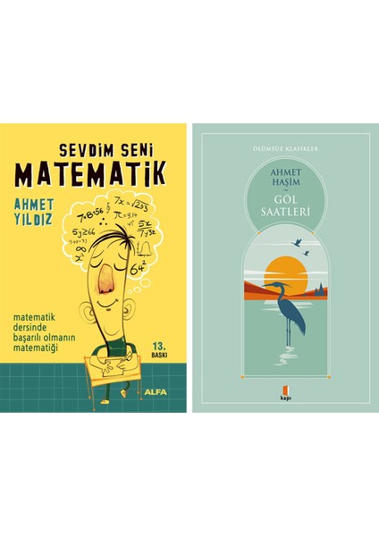 Sevdim Seni Matematik + Göl Saatleri