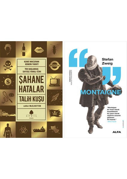 Şahane Hatalar 2 - Talih Kuşu + Montaigne