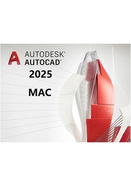 AutoCAD 2025 (MAC) - 1 MAC 3 Yıl Autodesk Key + Kurulum Hizmeti