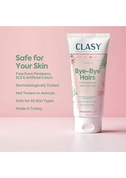 Clasycare Bye-Bye Hairs Tüy Azaltıcı Jel – Epilasyon Sonrası Ağda Bakım Kremi – Nemlendirici ve Tüy Geciktirici Jel – Bacak, Bikini, Koltuk Altı Için Uygun – Tüm Cilt Tipleri, 100 ml