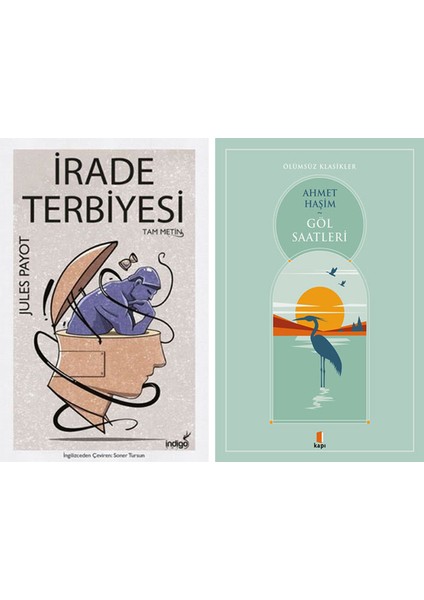 Irade Terbiyesi + Göl Saatleri