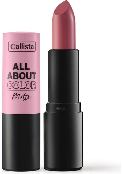 Callista All About Color Matte Lipstick Mat Görünümlü Ruj 508 Call Jimmy, Pembe modelleri