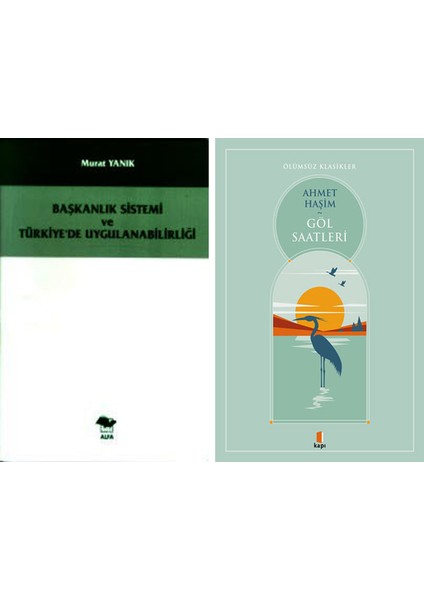 Başkanlık Sistemi ve Türkiye'de Uygulanabilirliği + Göl Saatleri