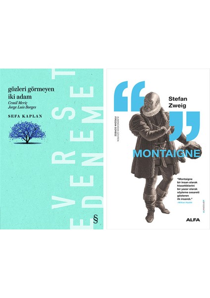 Gözleri Görmeyen Iki Adam + Montaigne