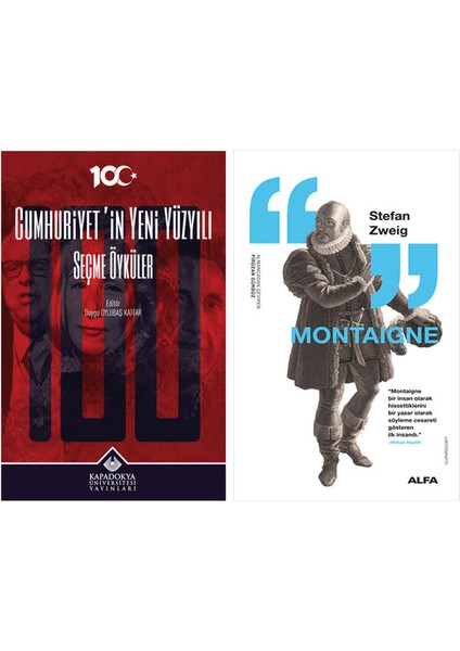 Cumhuriyet’in Yeni Yüzyılı - Seçme Öyküler + Montaigne