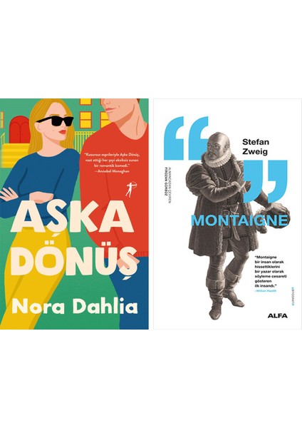 Aşka Dönüş + Montaigne