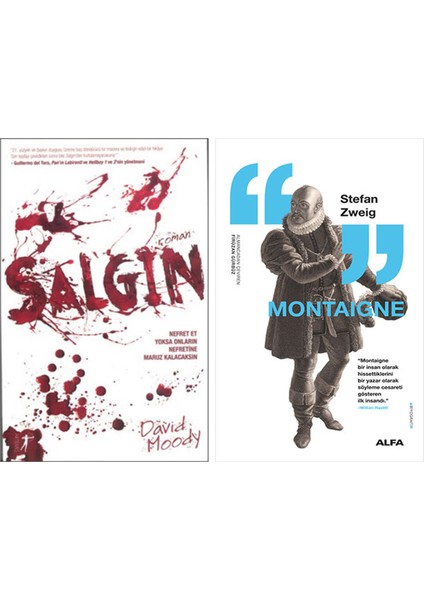 Salgın + Montaigne