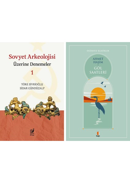 Sovyet Arkeolojisi Üzerine Denemeler 1 + Göl Saatleri