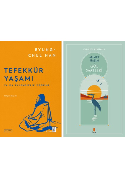 Tefekkür Yaşamı + Göl Saatleri