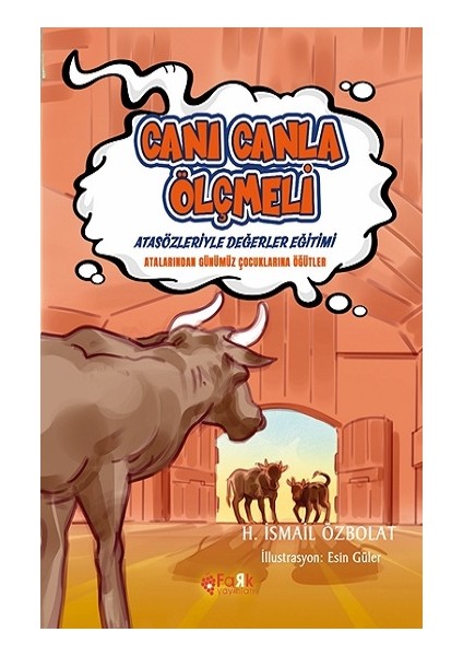 Canı Canla Ölçmeli (Atasözleriyle Değerler Eğitimi)