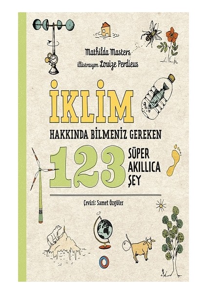 Iklim Hakkında Bilmeniz Gereken 123 Süper Akıllıca Şey