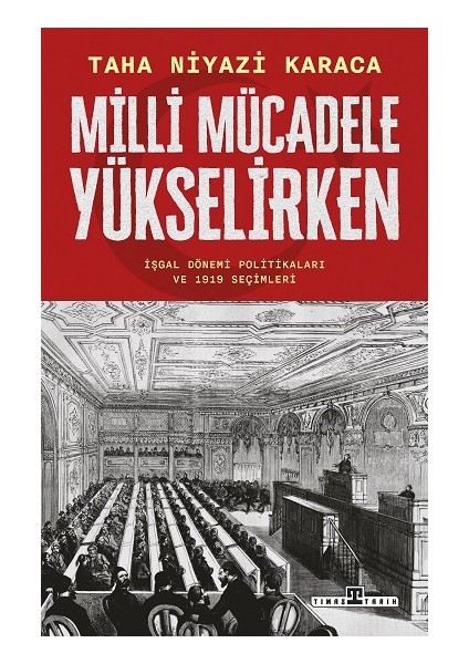 Milli Mücadele Yükselirken