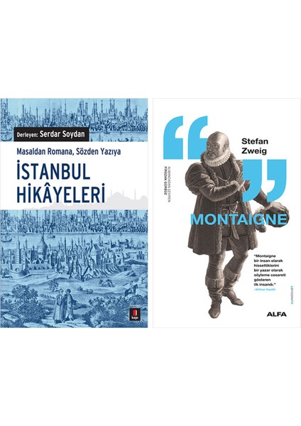Istanbul Hikâyeleri + Montaigne