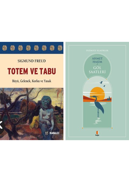 Totem ve Tabu + Göl Saatleri